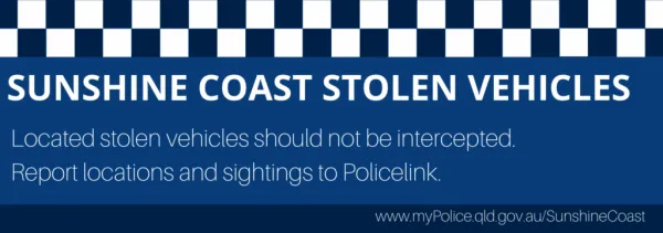 Stolen vehicles Sunshine Coast 23 February 2024